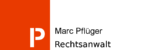 Marc Pflüger Rechtsanwalt Marc Pflüger Rechtsanwalt